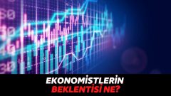 Merkez Bankası’ndan Beklentiler Netleşiyor, İşte Ekonomistlerin Beklentileri ve Kulislerde Konuşulanlar