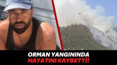 Marmaris’te Yanan Ormandaki Cesedin Kimliği Tespit Edildi