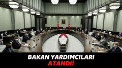 Resmi Gazete’de Yayımlandı 17 Bakanlığa 68 Bakan Yardımcısı Atandı!