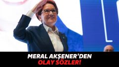 İYİ Parti Lideri Meral Akşener’den Ortalığı Kızıştıracak Sözler: “CHP’den 15 Vekil İstemek Hayatımın En Büyük Pişmanlığı”