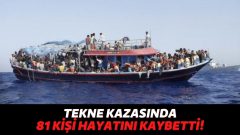 Yunanistan’da Yılın En Ölümcül Göçmen Kazası Gerçekleşti: Teknesi Kazasında, 81 Kişi Yaşamını Yitirdi!