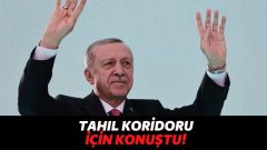 Cumhurbaşkanı Erdoğan Suudi Arabistan Ziyareti Öncesi “Tahıl Koridoru” Hakkında Konuştu