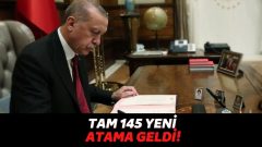 Cumhurbaşkanı Recep Tayyip Erdoğan’dan Tam 145 Atama Geldi: AFAD, SGK, İŞKUR, TOKİ…